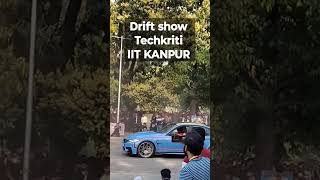 drift show  iit Kanpur drifting iitkanpur iit bmw bmwdrift techkriti [upl. by Hairahs591]