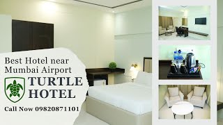 Turtle Hotel Andheri West Best hotel near Mumbai Airport turtlehotel [upl. by Eardna]