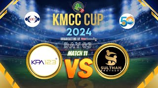 KPA 123 KANNUR VS SULTHAN BROTHERS C TVM  DAY 03 MATCH 11  KMCC CUP 2024 [upl. by Pedaias163]