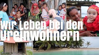 LEBEN MIT DEN UREINWOHNERN PANAMAS • auf den San Blas Karibik Inseln • Weltreise mit Baby VLOG22 [upl. by Rasec]