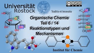 Einführung in die Organische Chemie Teil 6 Reaktionstypen und Mechanismen [upl. by Dyson]