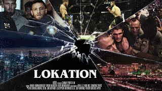 LOKATION  A Combat Sports Film by Hizzer [upl. by Ettena]