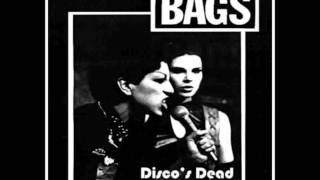 The Bags  Discos Dead [upl. by Adao]