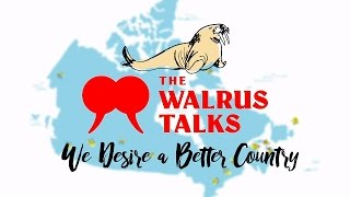 The Walrus Talks  We Desire a Better Country [upl. by Vergos]