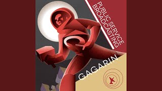 Gagarin Psychemagik Remix [upl. by Griseldis572]