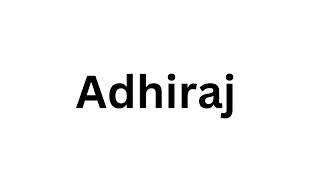 How to pronounce the Indian name Adhiraj like a native speaker [upl. by Amoihc]