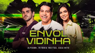 Envolvidinha  Alysson Vitória Freitas Cala Hits Clipe Oficial [upl. by Brouwer]