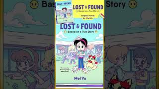 😢 School Anxiety Read Lost amp Found Graphic Novel by Mei Yu shorts lostandfound meiyu [upl. by Alhsa129]