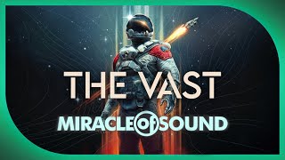 The Vast by Miracle Of Sound Starfield [upl. by Oznohpla]