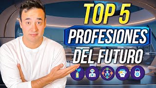 ¡TOP 5 Profesiones del FUTURO Alta Demanda Prox 10 años [upl. by Jessee62]