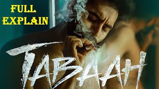 Tabaah Movie Trailer Explain  Full Explain Tabaah Movie  Tabaah Movie Trailer Review  Tabaah Movi [upl. by Merci]