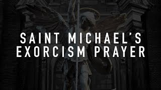 St Michaels Prayer Long Version [upl. by Haynor782]