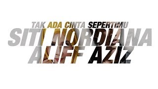 OST Tundukkan Playboy Itu  Siti Nordiana amp Aliff Aziz  Tak Ada Cinta Sepertimu Official Lyric [upl. by Ahseei580]