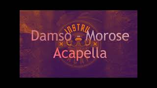 Damso  Morose Acapella  Vocal [upl. by Rayna]