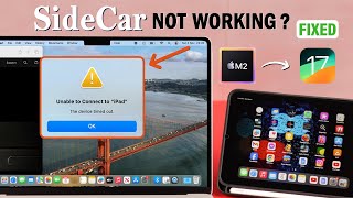 Sidecar Unable to Connect to iPad and Mac  Fixed The Device Timed Out [upl. by Chandos]