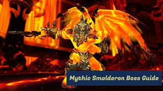 Smolderon Mythic Guide Post Nerf [upl. by Fisher]