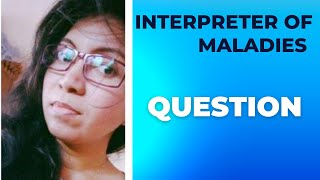 Interpreter of Maladies by Jhumpa Lahiri  Essay Question Discussion [upl. by Wolpert695]