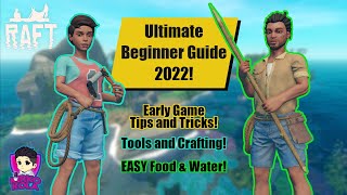 Raft Beginner Guide 2022  Early Game Success Tips and Tricks  Raft Beginner Guides 1 [upl. by Parker]