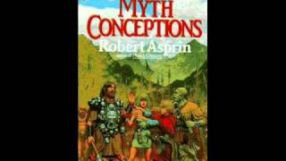 Robert Asprin Myth Conceptions pt 6 of 10 Audio [upl. by Zirkle777]