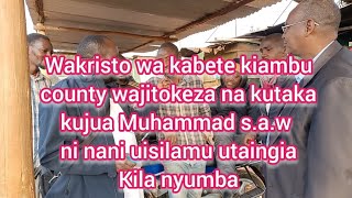 Mbona msikitini hakuna nyimbo wakristo wataka kujua daawah mitaani kiambu county kabate area [upl. by Prussian]