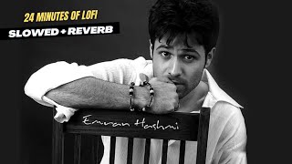 Best Of Emraan Hashmi Slowed  Reverb  KK Pritam Javed Ali [upl. by Mak]