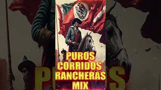 Corridos Rancheras Perrones  Corridos Con Banda Para Pistear  Puros Corridos Viejitos Mix 2024 [upl. by Nosak302]