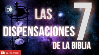 LAS 7 DISPENSACIONES DE LA BIBLIA PDLB [upl. by Teahan]