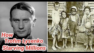 How Trofim Lysenko the Russian Agriculturist whose Pseudoscience Starving Millions Russian [upl. by Onifled927]