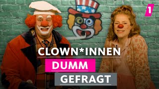 Clowns Wie ist es wenn man nie ernst genommen wird  1LIVE Dumm Gefragt [upl. by Raimes]