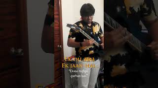 Ek dil hai Ek Jaan hai Dono guitar par qurbaan hai ✨ shorts guitar cover trending music [upl. by Hennahane]