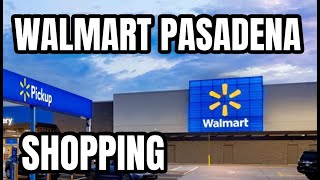 Walmart Shopping Pasadena Texas [upl. by Kcirtemed652]