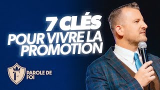 7 clés pour vivre la PROMOTION 1  Pst Joël Spinks  Parole de foi [upl. by Rozamond]