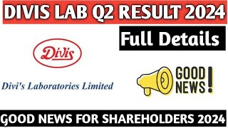 Divis Lab Q2 Result 2024Divis Lab Share latest news 2024Divis Lab Share good news 2024 [upl. by Elena]