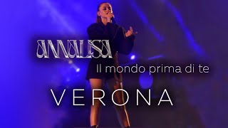 Annalisa  Il mondo prima di te LIVE  Concerto speciale VERONA  Teatro Romano [upl. by Mccourt]