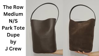 The Row Medium NS Park Tote Dupe by JCrew  JCrew Berkeley Bucket Bag [upl. by Marrilee57]