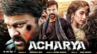 Acharya Full Movie Hindi Dubbed Release Date  Ram Charan New Movie  Chiranjeevi  Kajal Agarwal [upl. by Zemaj819]