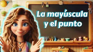 ¿ CUÁNDO coloco la MAYÚSCULA y el PUNTO Para NIÑOS [upl. by Devaj]