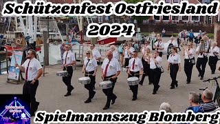 Schützenfest Ostfriesland 2024  Spielmannszug Blomberg Highlights [upl. by Eadahc482]