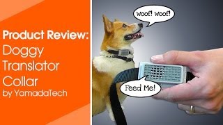 Doggy Translator Collar by YamadaTech [upl. by Gertrudis]