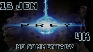 PREY  13  Jen 🎃 Halloween Special 🎃  4K  60 FPS  Walkthrough  No Commentary [upl. by Oflodor]