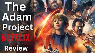 The Adam Project Movie Review  Netflix Movies [upl. by Eusadnilem]