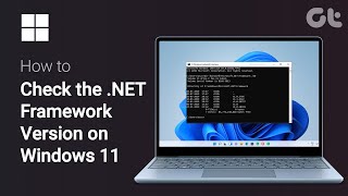 How to Check the Dot NET Framework Version on Windows 11  Find Your NET Version  Guiding Tech [upl. by Alvin]