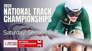 REPLAY Part One  2024 British National Track Championships  Saturday Session One [upl. by Deach]