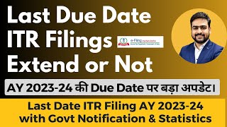 Last Date of ITR Filing For AY 202324  ITR Filing Online 202324 Last Date New Latest Update [upl. by Norihs]