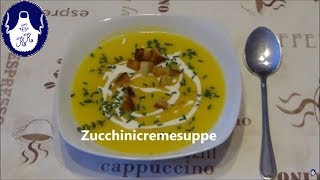 Zucchinicremesuppe  empfelungswert  schnell und einfach [upl. by Anatola]