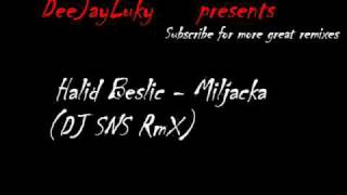 Halid Beslic  Miljacka DJ SNS RmX [upl. by Rawdon]