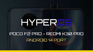 HyperOS Android 14 on Poco F2 Pro Redmi K30 Pro Rom Port [upl. by Tann140]