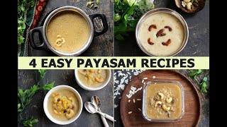 PAYASAM RECIPES  4 EASY PAYASAM RECIPES using JAGGERY [upl. by Zoilla]