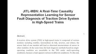 JITL MBN A Real Time Causality Representation Learning for Sensor Fault Diagnosis of Traction Drive [upl. by Alleirbag]