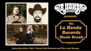 Colter Wall Vincent Neil Emerson The Local Honeys in a La Honda Records Music Break [upl. by Alaunnoif]